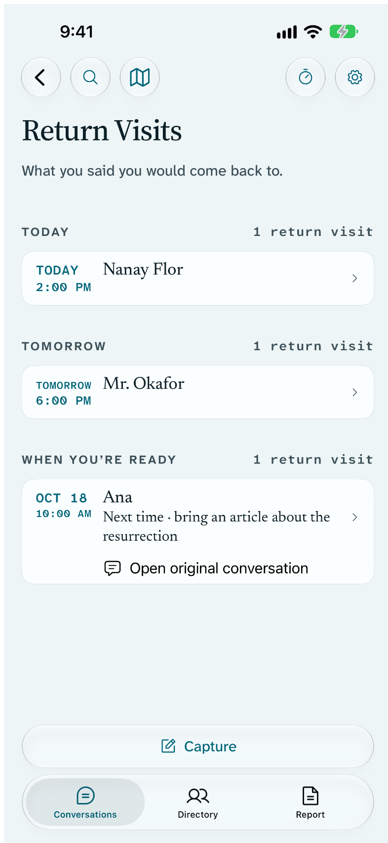 The Return Visits list in Return: one return visit today, and under When you’re ready, Ana on Sunday at 10:00 AM with “Next time · bring an article about the resurrection”, cut short at the row’s edge, and Open original conversation, then another person on Tuesday.