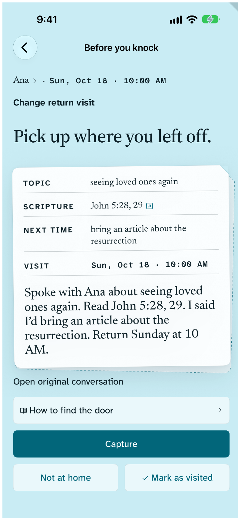 Return’s Before you return page for Ana, Sunday at 10:00 AM, “Pick up where you left off.”, with a kept page of confirmed details — Topic, Scripture John 5:28, 29, Next time bring an article about the resurrection, Visit Sunday at 10:00 AM — above the publisher’s own words, and Capture, Not at home, and Mark as visited beneath.